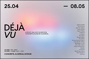 Alserkal Brings 20 UAE Galleries Together For Déjà vu – UAE's First Collaborative Gallery Exhibition